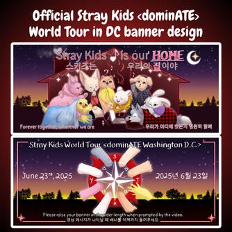 June 2025: My banner design for the Stray Kids concert in Washington DC was approved officially by LiveNation and JYPE! June 2025: My banner design for the Stray Kids concert in Washington DC was approved officially by LiveNation and JYPE!